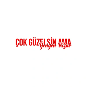 Çok Güzelsin Ama Yengen Kızar Araba Sticker 17x17 Cm Kırmızı