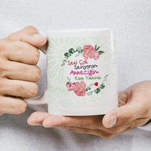 Anneler Günü Kupası - Seni Çok Seviyorum Anneciğim Kızın