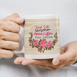 Anneler Günü Kupası - Seni Çok Seviyorum Anneciğim Kızın Yasemin