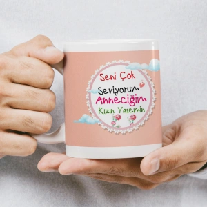Anneler Günü Kupası - Seni Çok Seviyorum Anneciğim Kızın Yasemin
