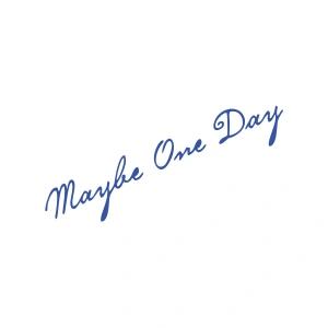 Maybe One Day Araba Sticker 17x17 Cm Mavi