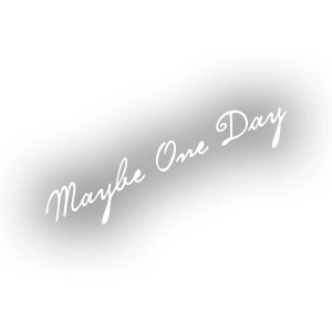Maybe One Day Araba Sticker 17x17 Cm Beyaz