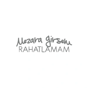 Mezara Girsem Rahatlamam Araba Sticker 17x17 Cm Gri