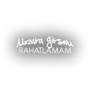Mezara Girsem Rahatlamam Araba Sticker 17x17 Cm Beyaz