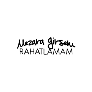 Mezara Girsem Rahatlamam Araba Sticker 17x17 Cm Siyah