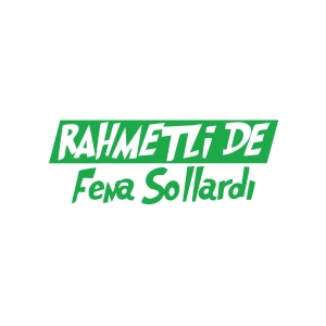 Rahmetli de Fena Sollardı Araba Sticker 17x17 Cm Yeşil