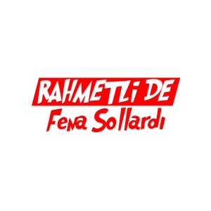 Rahmetli de Fena Sollardı Araba Sticker 17x17 Cm Kırmızı