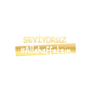 Seviyoruz Allah Affetsin Araba Sticker 17x17 Cm Gold