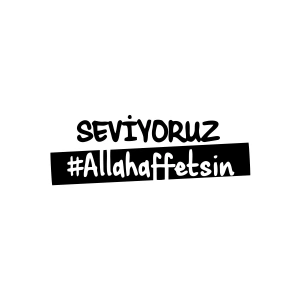 Seviyoruz Allah Affetsin Araba Sticker 17x17 Cm Siyah