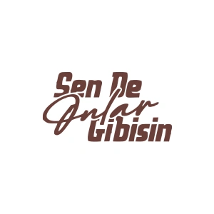 Sen de Onlar Gibisin Araba Sticker 17x17 Cm Kahverengi