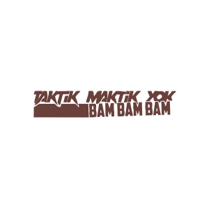 Taktik Maktik Yok Bambambam Araba Sticker 17x17 Cm Kahverengi
