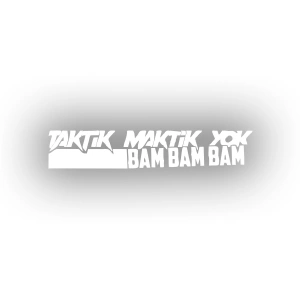 Taktik Maktik Yok Bambambam Araba Sticker 17x17 Cm Beyaz