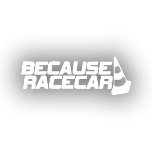 Because Race Car Araba Sticker 17x17 Cm Beyaz