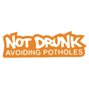 Not Drunk Avoiding Potholes 17x17 Cm Turuncu