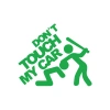 Dont Touch My Car Sticker17x17 Cm Yeşil