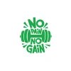 No Pai No Gain GYM Sticker 17x17 Cm Yeşil