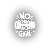 No Pai No Gain GYM Sticker 17x17 Cm Beyaz