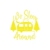 We Sleep Around Sticker 17x17 Cm Sarı