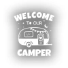 Welcome To Our Camper Sticker 17x17 Cm Beyaz