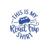 This is my Road Trip Shirt Sticker 17x17 Cm Mavi