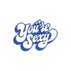 Youre S*xy Sticker 17x17 Cm Mavi