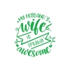 My Husband Wife Awesome Sticker 17x17 Cm Yeşil