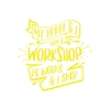 Workshhop Sticker 17x17 Cm Sarı