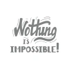 Nothing İs impossible 17x17 Cm Gri
