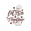 Lets be Together Sticker 17x17 Cm Kahverengi