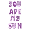 you are my sun sticker 17x17 Cm Mor