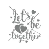 Lets be Together Sticker 17x17 Cm Gri