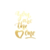 You Are The Pne Sticker 17x17 Cm Gold