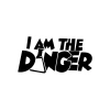 I am Danger Sticker 17x17 Cm Siyah