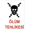 Ölüm Tehlikesi Sticker 20X28 Cm