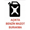 Açıkta Mazot ve Benzin Bırakma Sticker 20X28 Cm