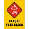 Ateşle Yaklaşma Sticker 20X28 Cm