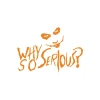Why So Serious Sticker 17x17 Cm Turuncu