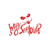 Why So Serious Sticker 17x17 Cm Kırmızı