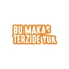 Bu Makas Terzide Yok Araba Sticker 17x17 Cm Turuncu