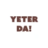 Yeter Da Araba Sticker 17x17 Cm Kahverengi