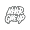 Never Give Up Araba Sticker 17x17 Cm Gri