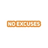 No Excuses Araba Sticker 17x17 Cm Turuncu