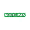 No Excuses Araba Sticker 17x17 Cm Yeşil