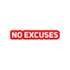No Excuses Araba Sticker 17x17 Cm Kırmızı