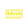 I Love Hot Moms Araba Stickeri 17x17 Cm Sarı