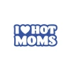 I Love Hot Moms Araba Stickeri 17x17 Cm Mavi