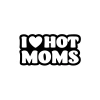 I Love Hot Moms Araba Stickeri 17x17 Cm Siyah