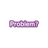 Problem? Araba Sticker 17x17 Cm Mor