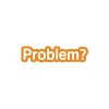Problem? Araba Sticker 17x17 Cm Turuncu