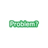 Problem? Araba Sticker 17x17 Cm Yeşil